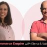 Welcome to Ecommerce Empire Series